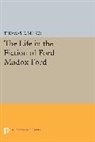 Thomas Moser, Thomas C. Moser, Moser Thomas C. - Life in the Fiction of Ford Madox Ford