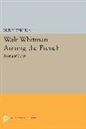 Betsy Erkkila, Erkkila Betsy - Walt Whitman Among the French