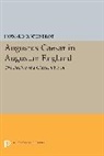 Howard Weinbrot, Howard D. Weinbrot, Weinbrot Howard D. - Augustus Caesar in Augustan England