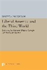Robert Packenham, Robert A. Packenham, Packenham Robert A. - Liberal America and the Third World