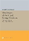 Robert Scally, Robert James Scally, Scally Robert James - Origins of the Lloyd George Coalition