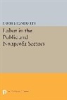Daniel S. Hamermesh, Daniel Hamermesh, Daniel S. Hamermesh - Labor in the Public and Nonprofit Sectors