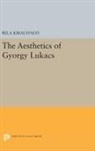 Bela Kiralyfalvi, Baela Kiraalyfaalvi, Bela Kiralyfalvi, Kiralyfalvi Bela - Aesthetics of Gyorgy Lukacs