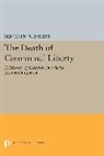 Benjamin Barber, Benjamin R. Barber - Death of Communal Liberty
