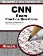 Cnn Exam Secrets Test Prep Team, Exam Secrets Test Prep Staff Cnn, CNN Exam Secrets Test Prep, Mometrix Nursing Certification Test Team - CNN Exam Practice Questions