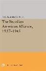 Frank McCann, Frank D. Mccann, McCann Frank D., Frank D. McCann Jr - Brazilian-American Alliance, 1937-1945