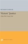 Richard Minear, Richard H. Minear, Minear Richard H., Richard H. Minear - Victors'' Justice