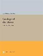 Thomas Mutch, Thomas A. Mutch, Mutch Thomas A. - Geology of the Moon