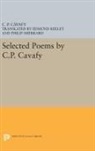 C. P. Cavafy, C. P. Cavafy, C.p. Cavafy, Cavafy C. P. - Selected Poems By C.p. Cavafy