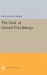 Wolfgang Kohler, Kohler Wolfgang - Task of Gestalt Psychology