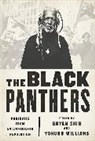 Peniel Joseph, Bryan Shih, Yohuru Williams - The Black Panthers
