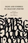 Alabama Symposium on English and America, John J. Burke, John P. Hermann, John J. Burke, John J. Burke Jr, John P. Hermann... - Signs and Symbols in Chaucer's Poetry