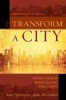 Eric Swanson, Sam Williams - To Transform a City