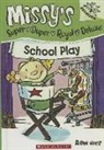 Susan Nees - School Play: A Branches Book