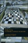 Stefan Zweig, M. A. Massimello - La novella degli scacchi. Testo tedesco a fronte