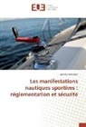Jérôme Heilikman, Heilikman-j - Les manifestations nautiques