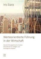 Iris Siara - Werteorientierte Führung in der Wirtschaft