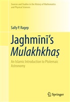 Sally P Ragep, Sally P. Ragep - Jaghmini's Mulakhkhas