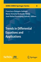 Francisco Ortegon Gallego, Francisco Ortegón Gallego, Rafael Rodríguez Gal, María Victoria Redondo Neble, Victoria Redondo Neble, José Rafael Rodriguez Galvan... - Trends in Differential Equations and Applications