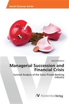 Anna Golubeva - Managerial Succession and Financial Crisis