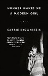 Carrie Brownstein, Brownstein Carrie - Hunger Makes Me a Modern Girl: A Memoir