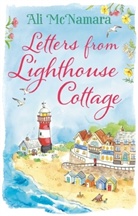 Ali McNamara, McNamara Ali - Letters from Lighthouse Cottage