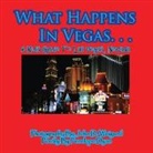 Penelope Dyan, John D. Weigand - What Happens in Vegas. . .a Kid's Guide to Las Vegas, Nevada