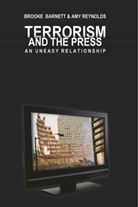 Brook Barnett, Brooke Barnett, Am Reynolds, Amy Reynolds - Terrorism and the Press