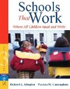 Richard Allington, Richard L. Allington, Patricia Cunningham, Patricia M. Cunningham - Schools That Work: Where All Children Read and Write