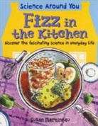 Susan Martineau, Leighton Noyes - Fizz in the Kitchen