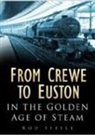 Rod Steele - From Crewe to Euston