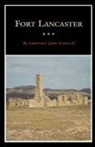 Lawrence J Francell, Lawrence J. Francell, Lawrence John Francell - Fort Lancaster