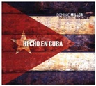 Dominic Miller, Manolito Simonet - Hecho En Cuba, 1 Audio-CD (Audio book)