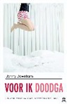 Jenny Downham - Voor ik doodga