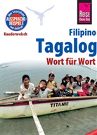 Flor Hanewald, Roland Hanewald, Flo Hanewald-Guerrero, Flor Hanewald-Guerrero - Reise Know-How Sprachführer Tagalog / Filipino - Wort für Wort