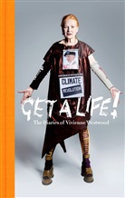 Vivienne Westwood - Get a Life !