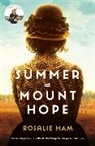 Rosalie Ham, Ham Rosalie - Summer at Mount Hope