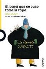 Allan Ahlberg - El papá que se puso toda la ropa