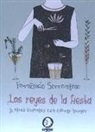 Fernando Sorrentino - Los reyes de la fiesta : y otros cuentos con cierto humor