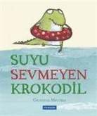 Gemma Merino - Suyu Sevmeyen Krokodil