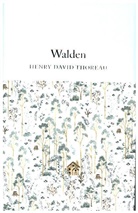 Henry D. Thoreau - Walden