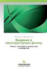 Oleg Ashhotov, Irina Ashhotova - Vvedenie v nanostrukturnuju fiziku