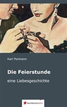 Karl Pollmann - Die Feierstunde