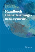 Han Corsten, Hans Corsten, Roth, Roth, Stefan Roth - Handbuch Dienstleistungsmanagement