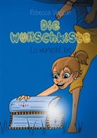 Rebecca Vonzun-Annen - Die Wunschkiste