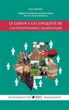 Guy Gweth - Le gabon à la conquête de l'autosuffisance alimentaire