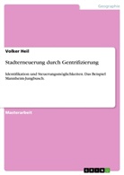 Volker Heil - Stadterneuerung durch Gentrifizierung