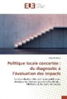 Valery Michaux, Michaux-V - Politique locale concertee: du