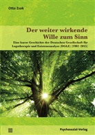 Dr. phil. Otto Zsok, Otto Zsok, Otto (Dr. phil.) Zsok - Der weiter wirkende Wille zum Sinn