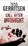 Tess Gerritsen - Call After Midnight